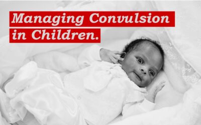 MANAGING CONVULSION IN CHILDREN